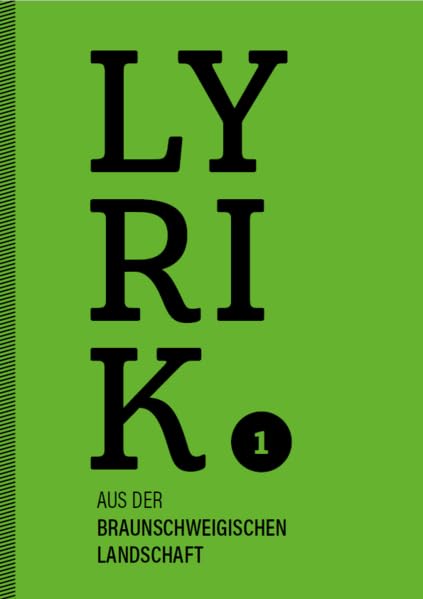Lyrik aus der Braunschweigischen Landschaft Poetry