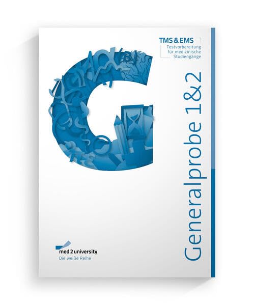 med2university | TMS & EMS Vorbereitung 2023 | 2 Simulationen | Zwei Generalproben zur Vorbereitung auf den TMS - Medizinertest | Mit Aufgaben aus dem ... 2022 |: Erfolgreich den 2023 TMS vorbereiten Medicine