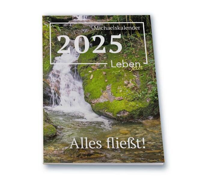 Michaelskalender 2025: Alles fließt! Calendars