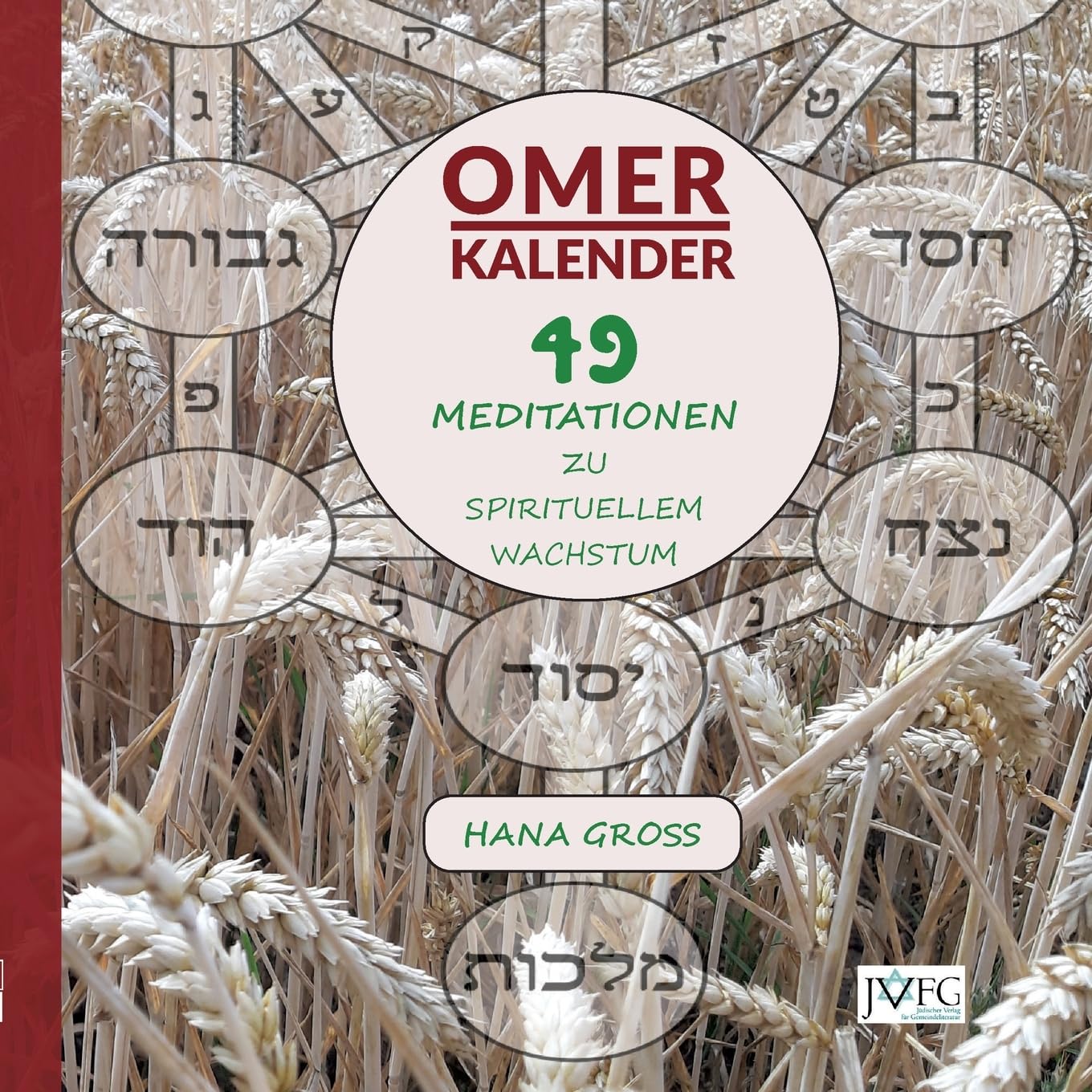 Omer-Kalender: 49 Meditationen zu spirituellem Wachstum (Zum jüdischen Jahr) Lifestyle