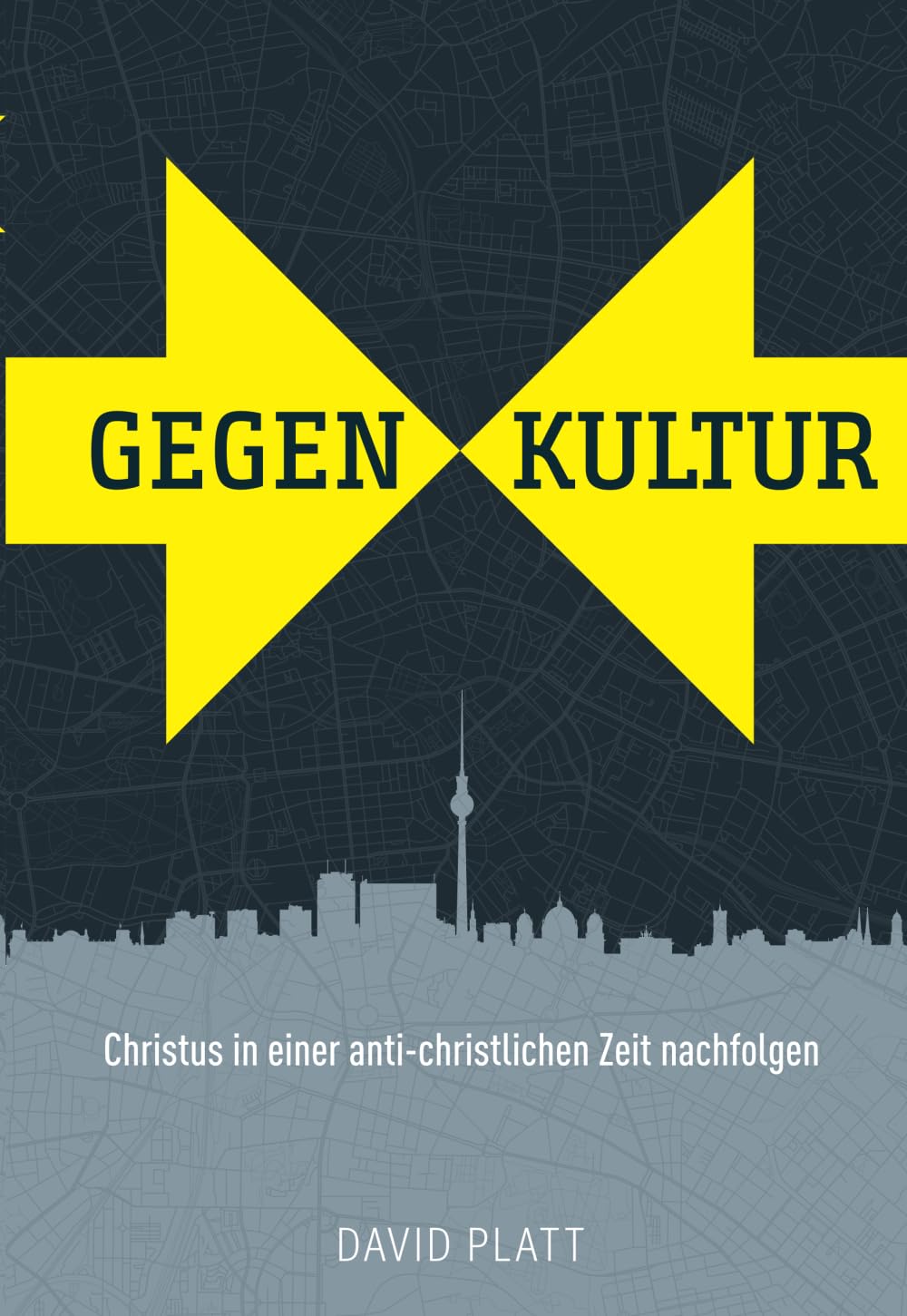 Gegenkultur: Christus in einer anti-christlichen Zeit nachfolgen Religion & Esotericism