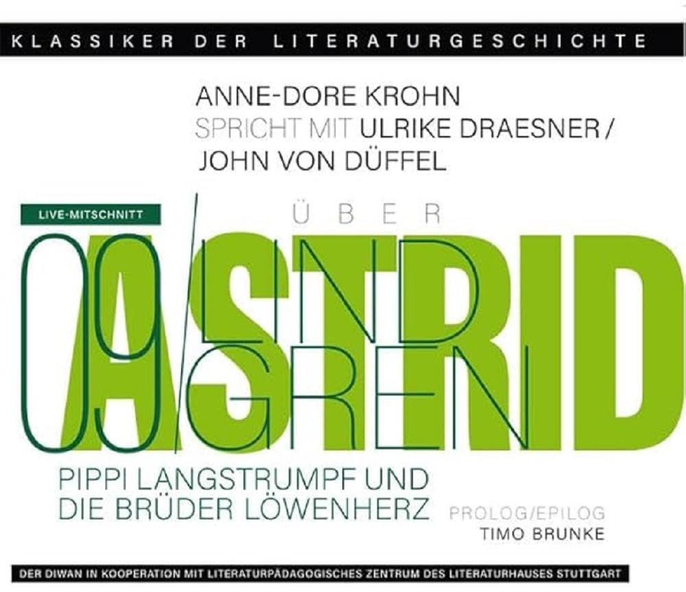 Ein Gespräch über Astrid Lindgren – Pippi Langstrumpf und Die Brüder Löwenherz: Klassiker der Literaturgeschichte Art & Literature