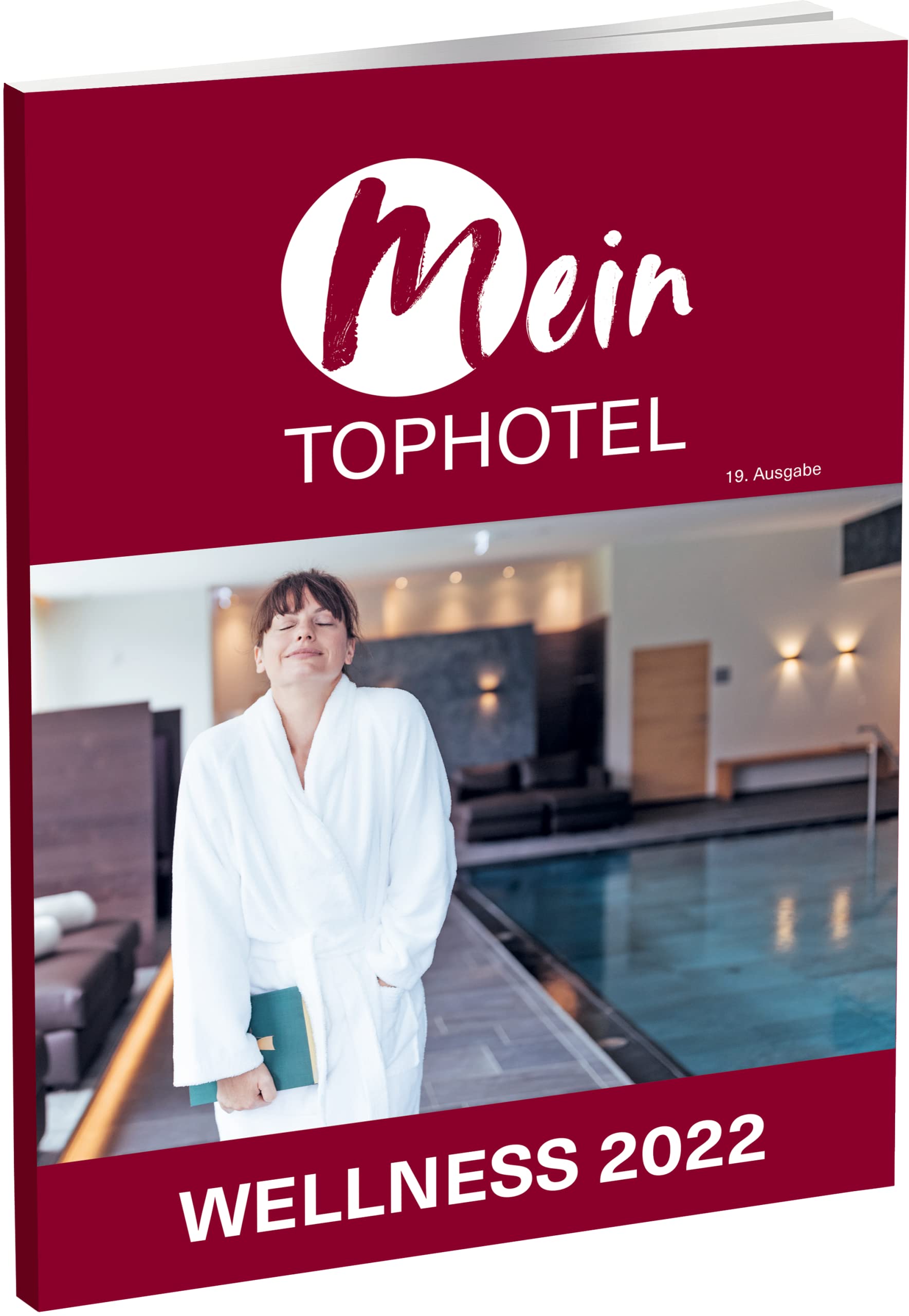 Mein Tophotel Wellness 2022 - Von Experten empfohlene Wellnesshotels im deutschsprachigen Raum book