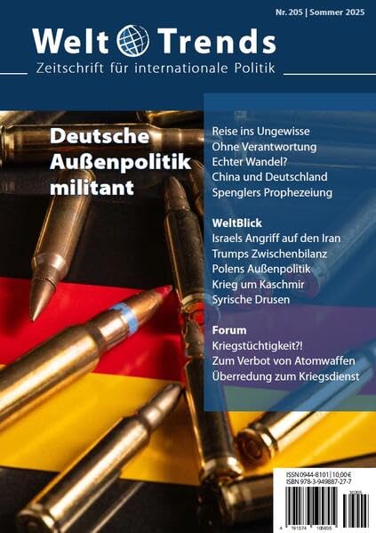 WeltTrends 205: Deutsche Außenpolitik Militant (WeltTrends: Das außenpolitische Journal) Law