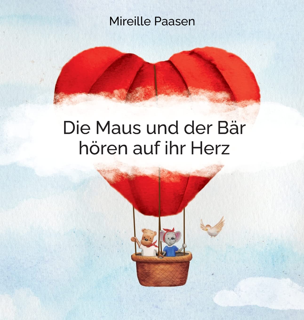 Die Maus und der Bär hören auf Ihr Herz Children's books