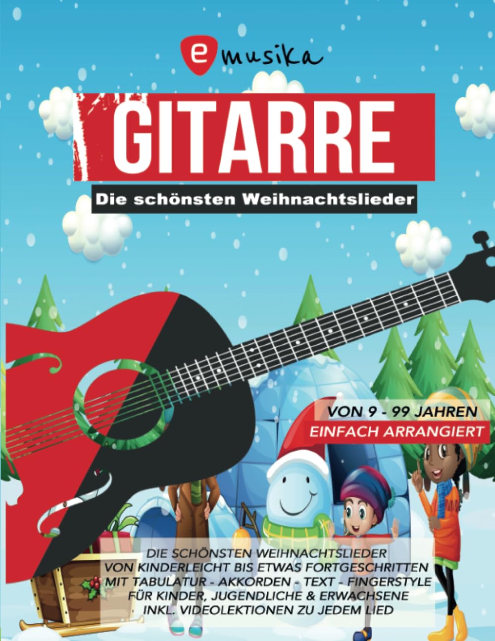 Die schönsten Weihnachtslieder für Gitarre einfach arrangiert - Von Kinderleicht für Anfänger bis etwas Fortgeschritten: mit QR-Codes zu Video- und ... - mit Tabulatur, Akkorden, Text, Fingerstyle Arts & Music