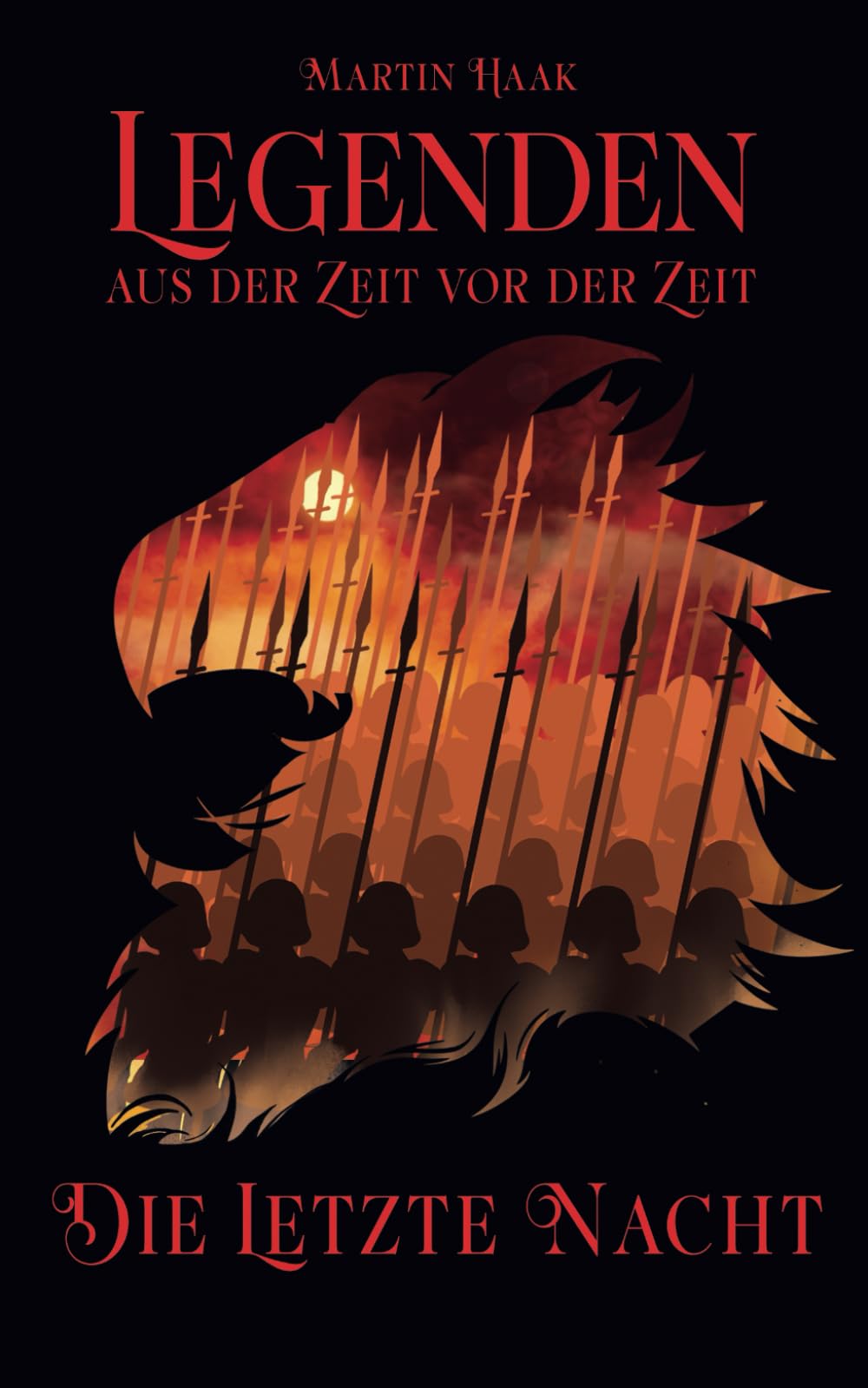 Die Letzte Nacht (Legenden aus der Zeit vor der Zeit, Band 2) Fantasy & Sci-Fi