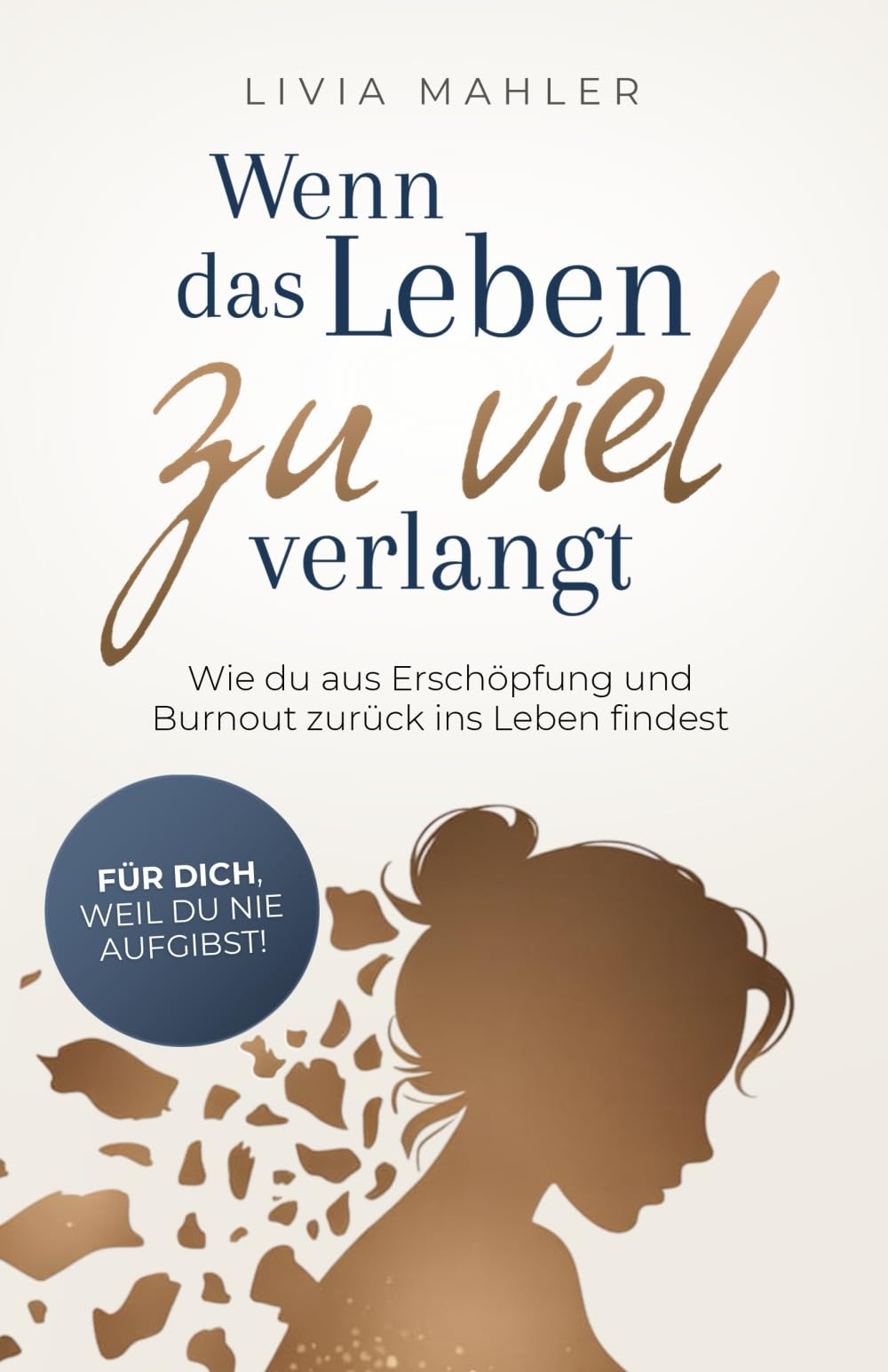 Wenn das Leben zu viel verlangt Poetry