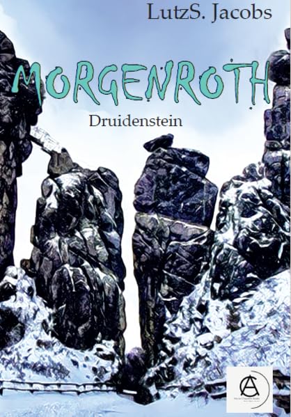 Morgenroth Druidenstein Historical Fiction