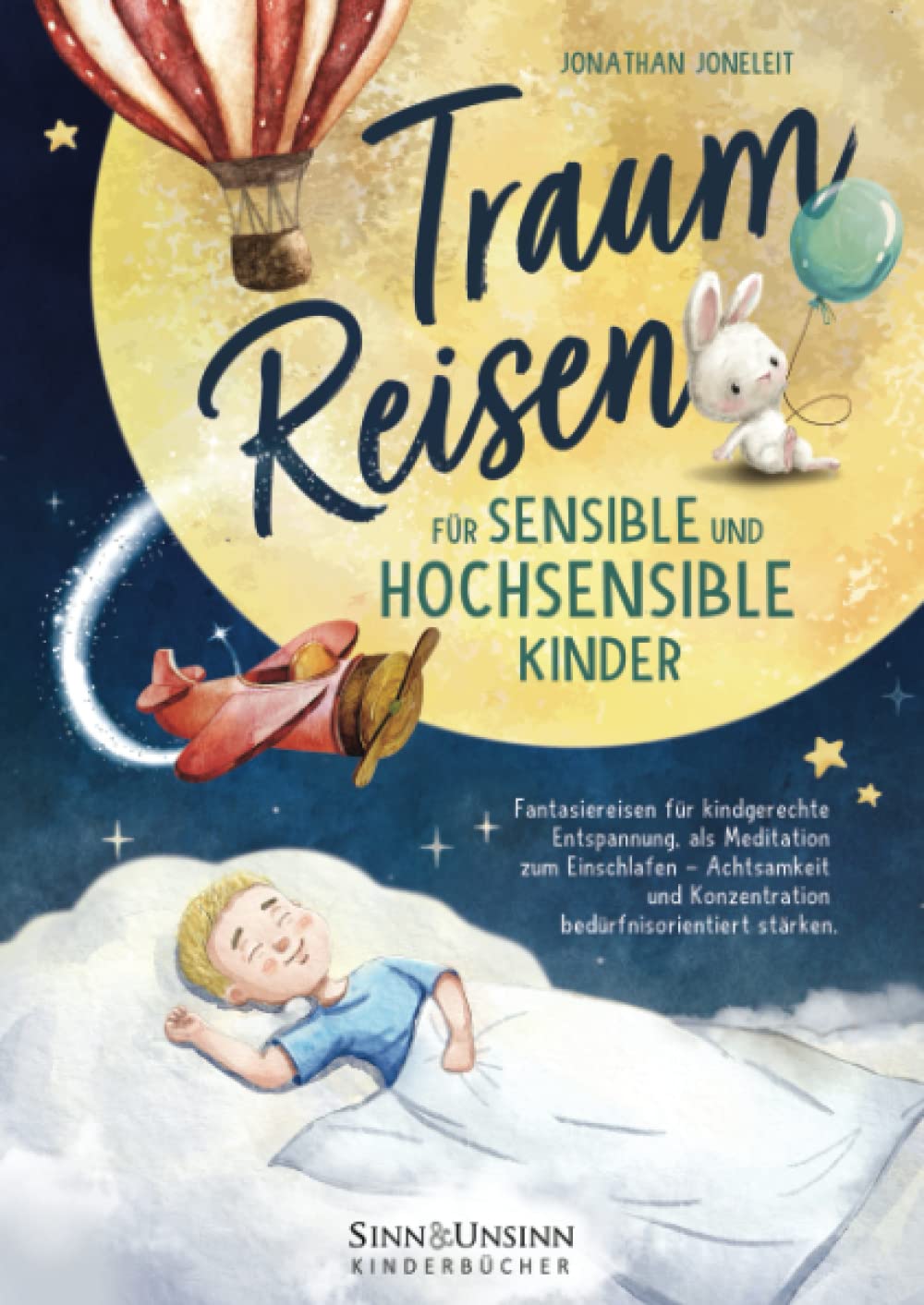 Traumreisen für sensible und hochsensible Kinder: Fantasiereisen für kindgerechte Entspannung, als Meditation zum Einschlafen - Achtsamkeit und Konzentration bedürfnisorientiert stärken Essays & Short Stories
