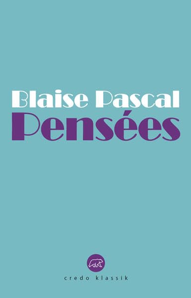 Pensées: Gedanken über die Religion und einige andere Themen: 10 book