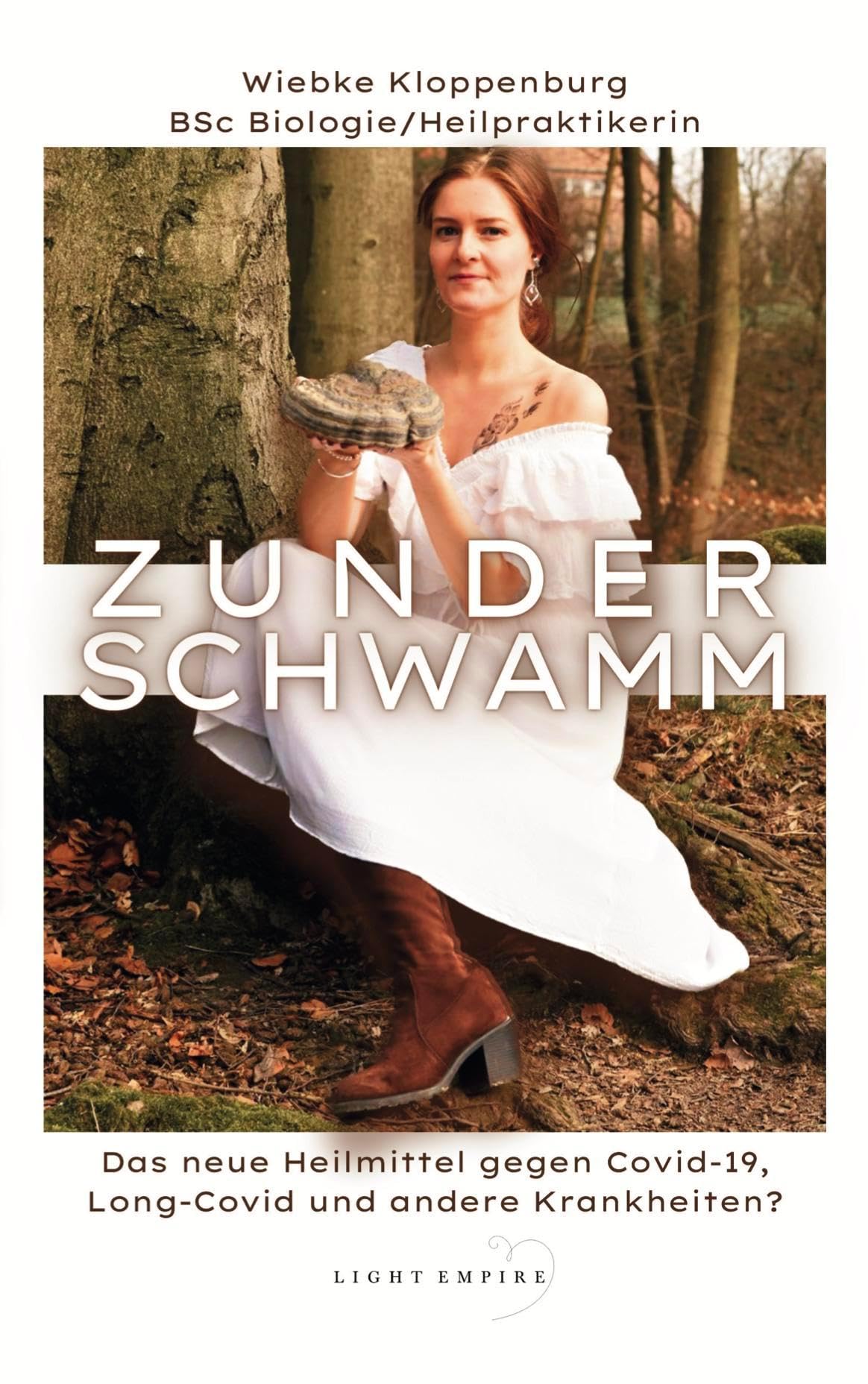 Zunderschwamm, das neue Heilmittel gegen COVID-19, Long-COVID und andere Erkrankungen?: Ein Ratgeber mit Erfahrungen aus meiner Praxis Health, Nutrition & Fitness