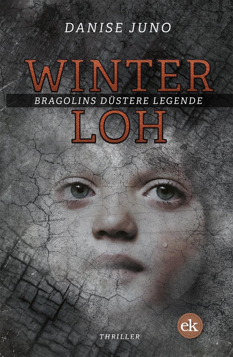 Winterloh. Bragolins düstere Legende Fairy Tales & Legends