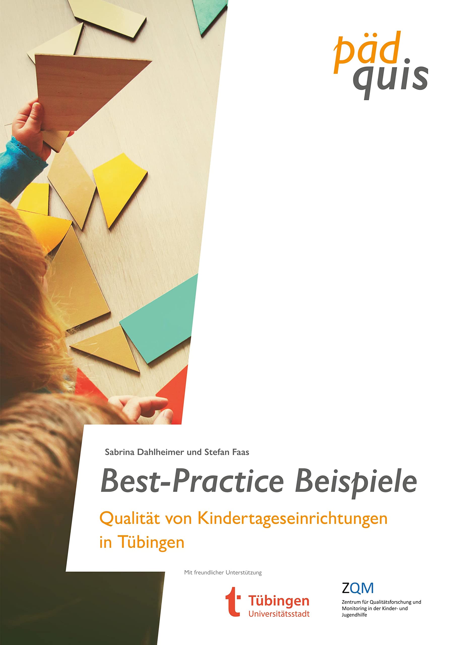 Qualität von Kindertageseinrichtungen in Tübingen: Best-Practice Beispiele Business, Finance & Career