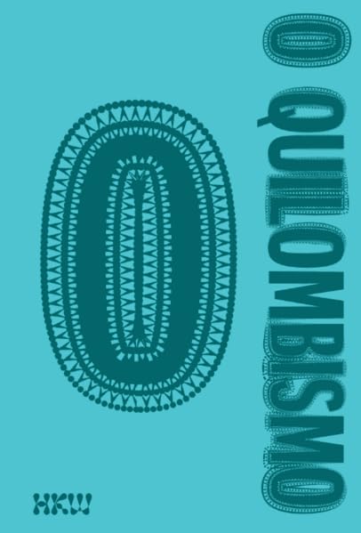 O Quilombismo: Of Resisting and Insisting. Of Flight as Fight. Of Other Democratic Egalitarian Political Philosophies Contemporary literature Books
