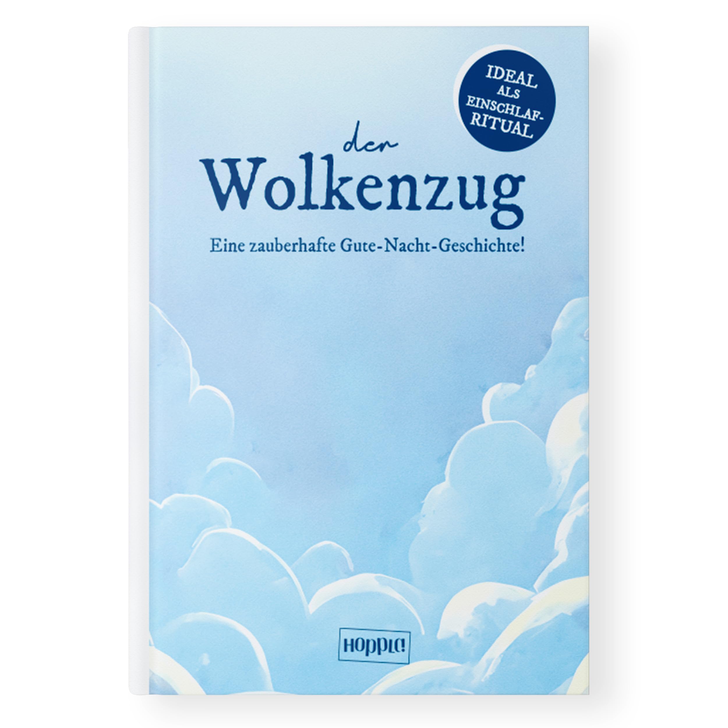 Der Wolkenzug: Eine zauberhafte Gute-Nacht-Geschichte! Children's books