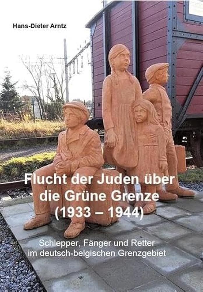 Flucht der Juden über die Grüne Grenze (1933-1944) Books
