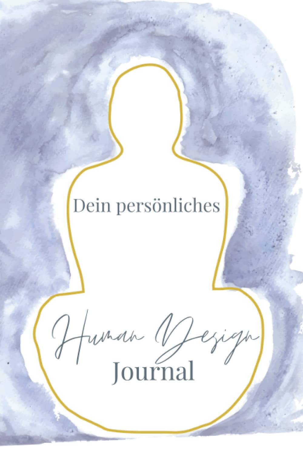 Dein persönliches Human Design Journal: perfekt für Einsteiger + Anfänger zum ausfüllen deiner persönlichen Daten, wie Chart, Linien, Zentren, Tore ... Tagebuch, Achtsamkeit, Workbook oder Geschenk Essays & Short Stories