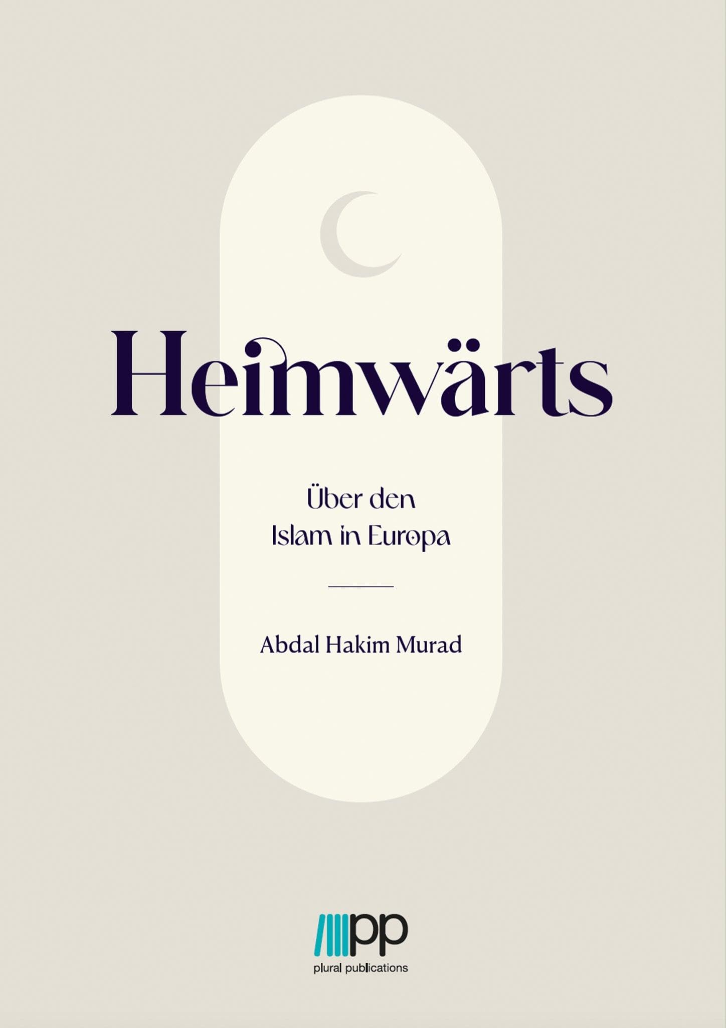 Heimwärts - Über den Islam in Europa book