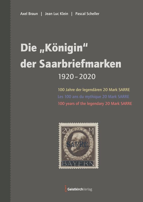 Die "Königin" der Saarbriefmarken: 100 Jahre der legendären 20 Mark SARRE Humour & Satire