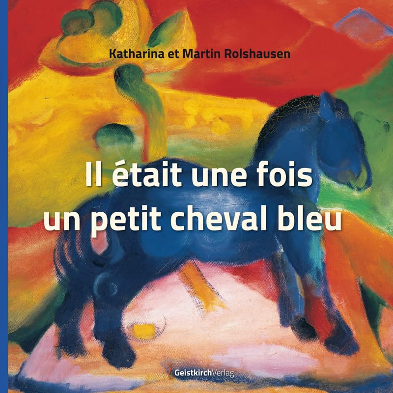 Il était une fois un petit cheval bleu book