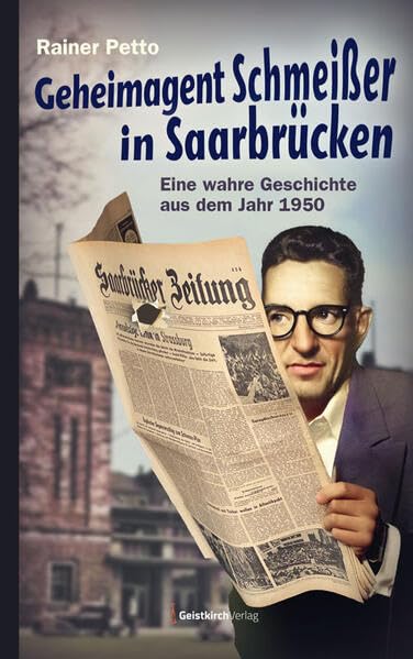 Geheimagent Schmeißer in Saarbrücken Contemporary literature