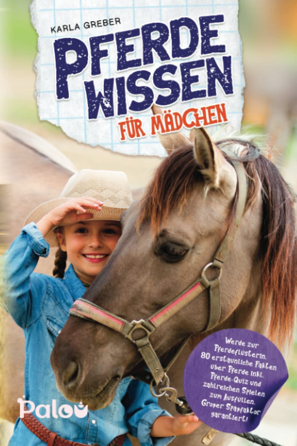 Pferdewissen für Mädchen: Werde zur Pferdeflüsterin. 80 erstaunliche Fakten über Pferde inkl. Pferde-Quiz und zahlreichen Spielen zum Ausfüllen. Großer Spaßfaktor garantiert! Medicine