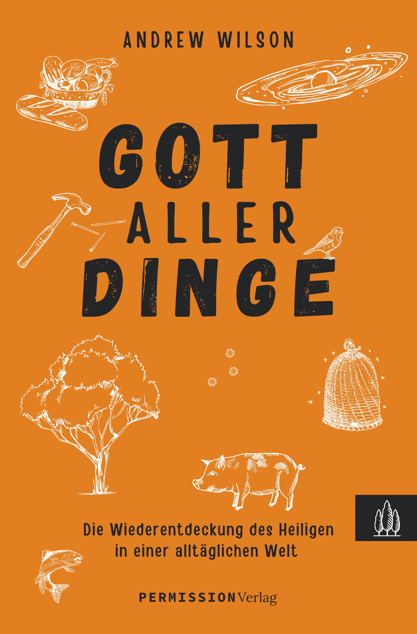 Gott aller Dinge: Die Wiederentdeckung des Heiligen in einer alltäglichen Welt Religion & Esotericism