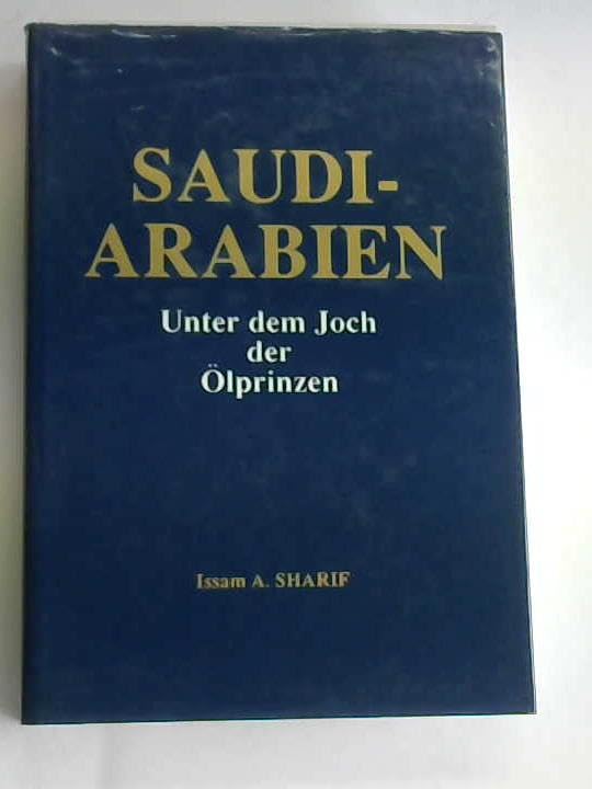 Saudi-Arabien: Unter dem Joch der Ölprinzen Books