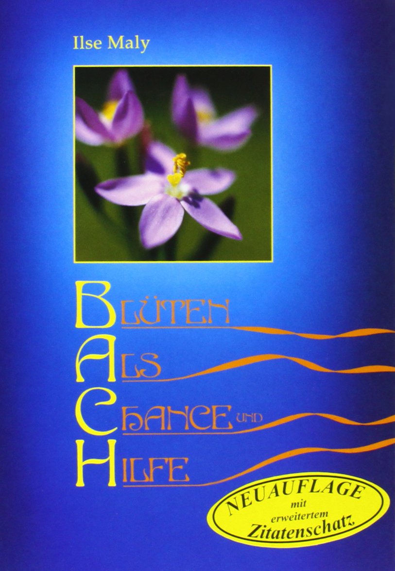 Bachblüten als Chance und Hilfe. Buch und Kartenset Health, Nutrition & Fitness