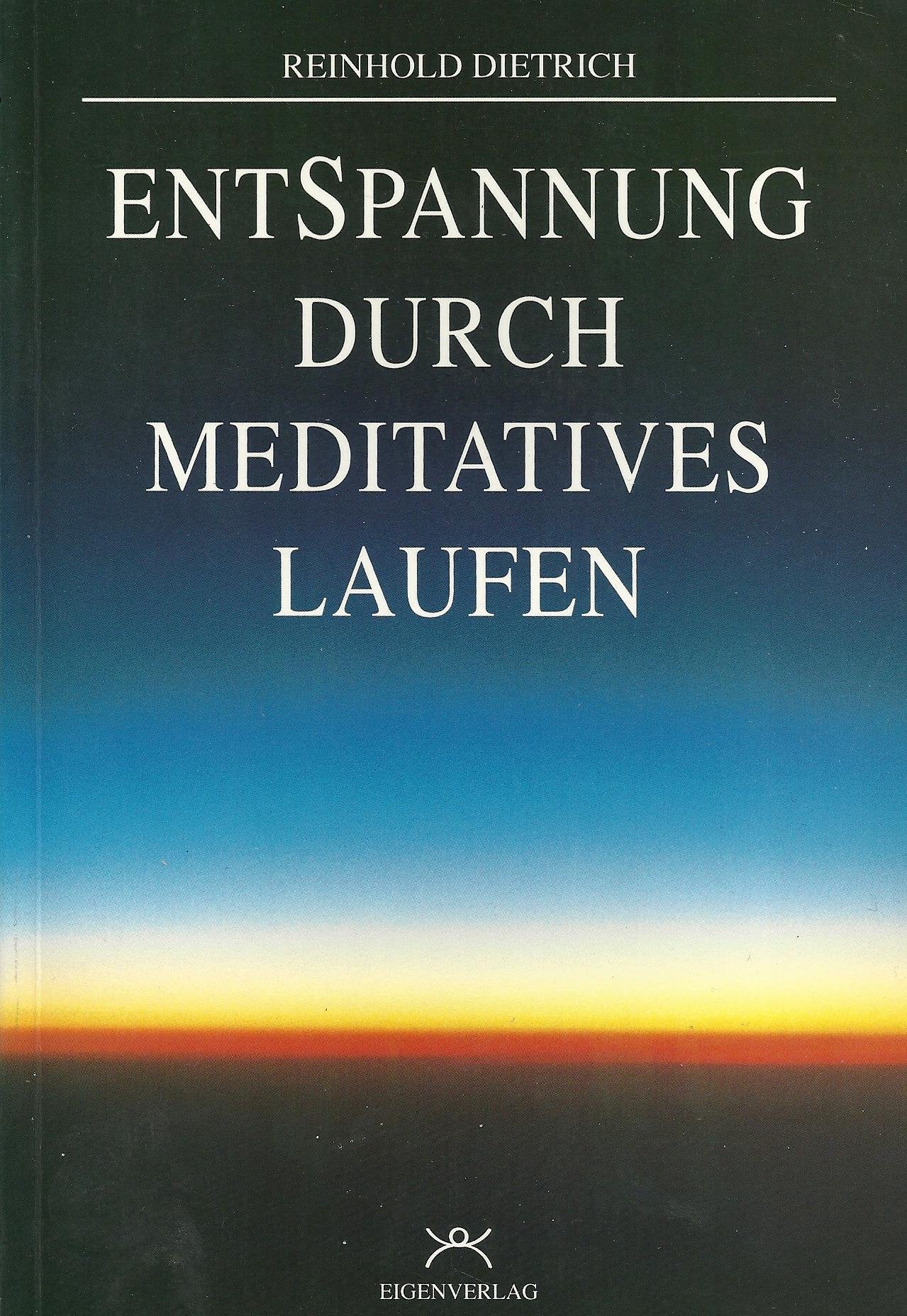 Entspannung durch meditatives Laufen Self-help