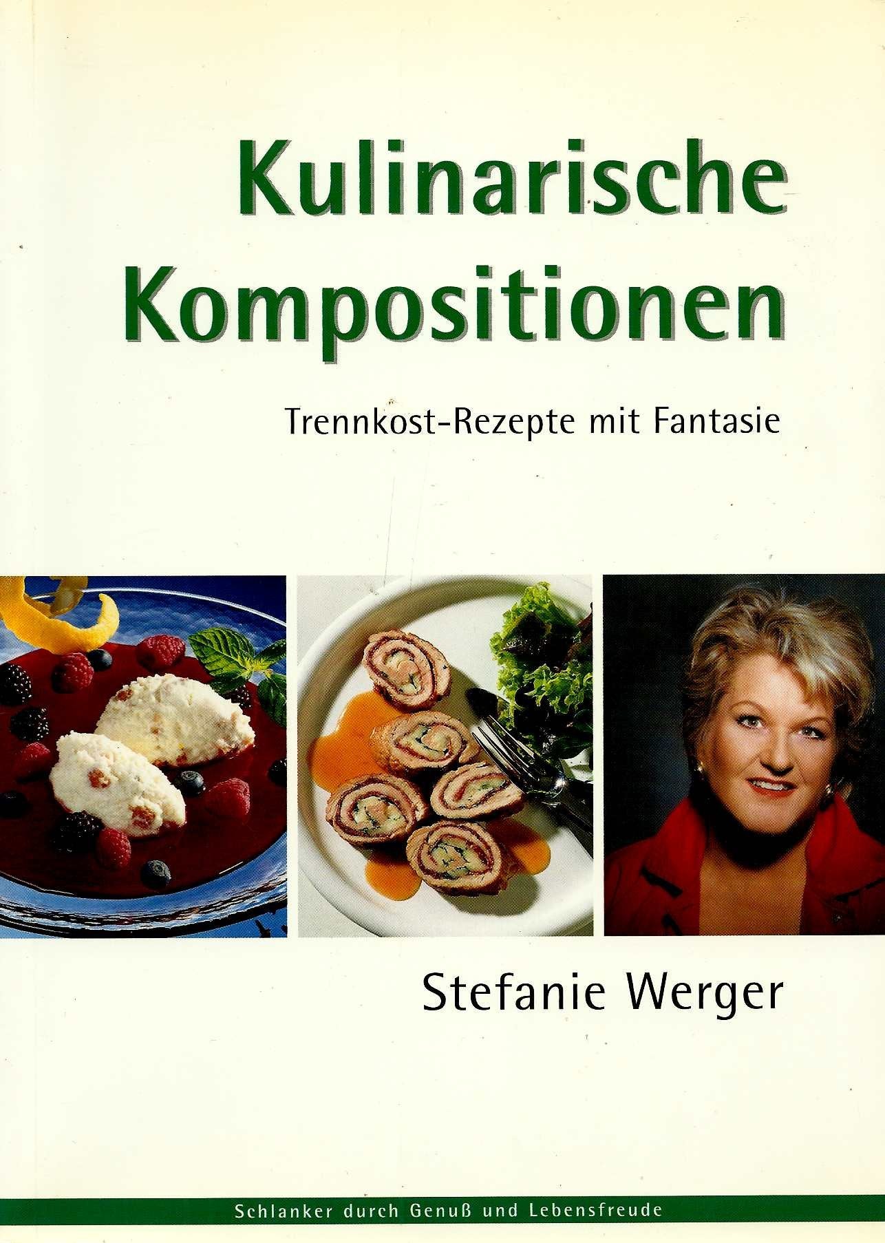 Kulinarische Kompostionen: Trennkostrezepte mit Fantasie Leisure, Home & Garden