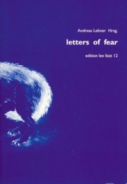 Letters of fear: Anthologie + Kunstprojekt Arts & Music