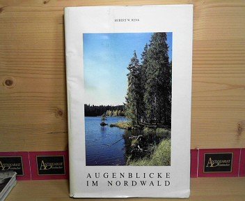 Augenblicke im Nordwald. Mit offenen Augen durch das Obere Waldviertel Books