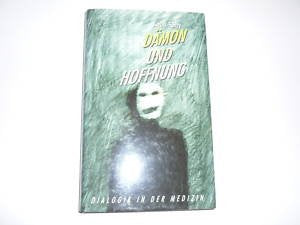 Dämon und Hoffnung: Dialogik in der Medizin Books