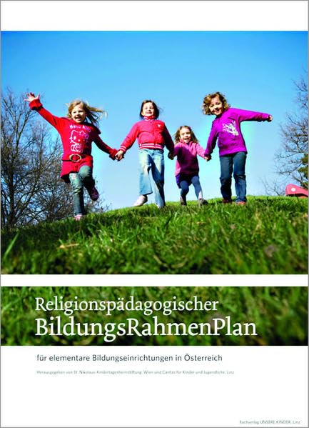 Religionspädagogischer BildungsRahmenPlan: für elementare Bildungseinrichtungen in Österreich Religion & Esotericism