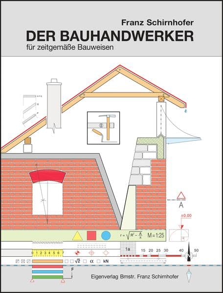 Der Bauhandwerker: Für zeitgemäße Bauweisen Reference Books