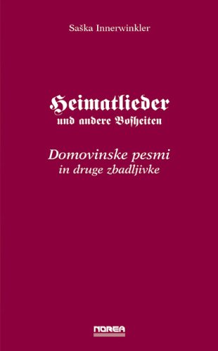 Heimatlieder und andere Bosheiten Contemporary literature