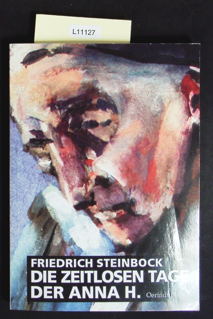 Die zeitlosen Tage der Anna H.. Der Heimatroman im 21. Jahrhundert Contemporary literature