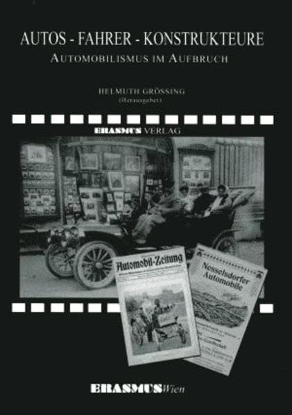 Autos - Fahrer - Konstrukteure: Automobilismus im Aufbruch book