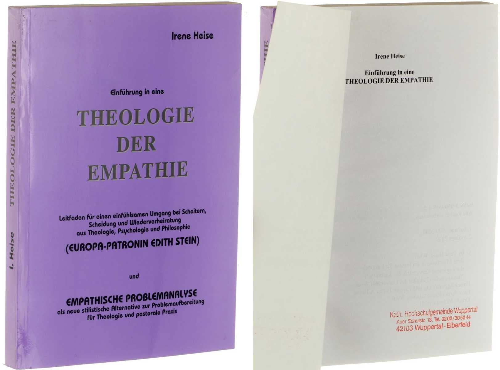 Einführung in eine Theologie der Empathie: Leitfaden für einen einfühlsamen Umgang bei Scheitern, Scheidung und Wiederverheiratung aus Theologie, ... ... und pastorale Praxis (Livre en allemand) book