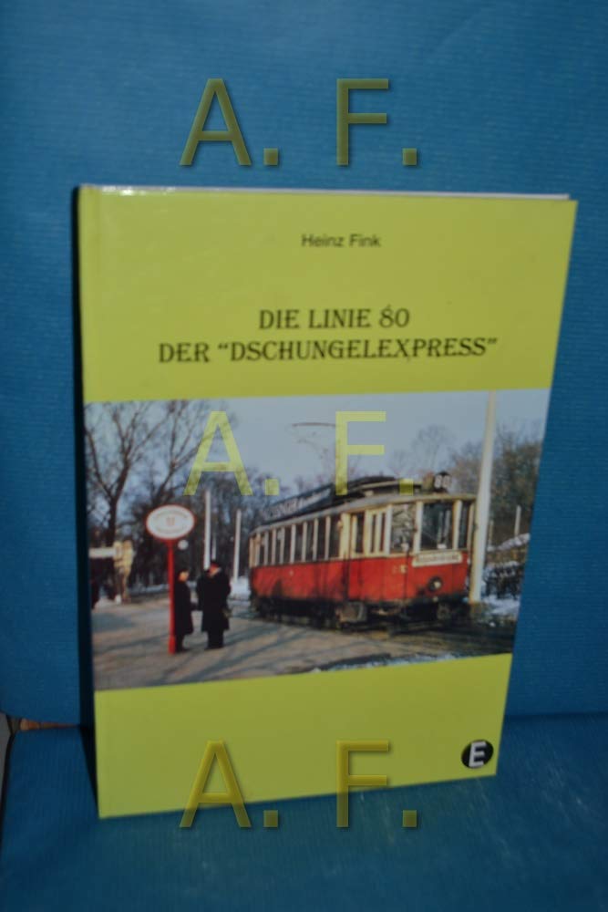 Die Linie 80. Der "Dschungelexpress" Second-hand books on film, art and culture