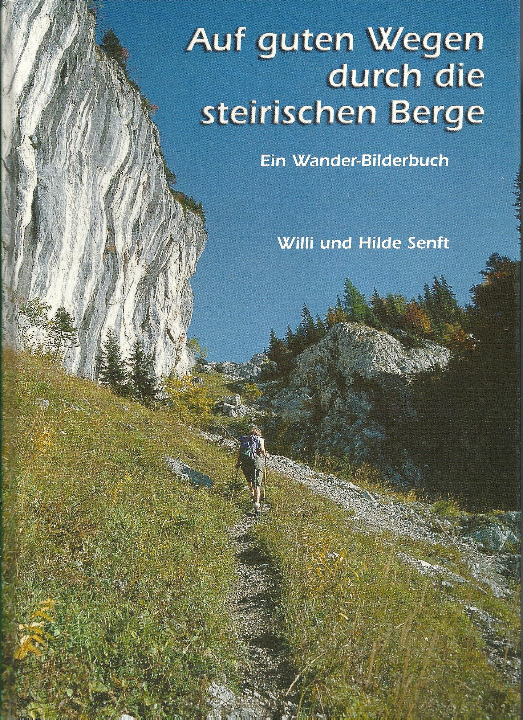 Auf guten Wegen durch die Sterischen Berge Books