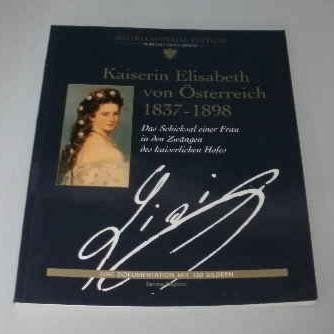 Kaiserin Elisabeth von Österreich 1837 - 1898 Books