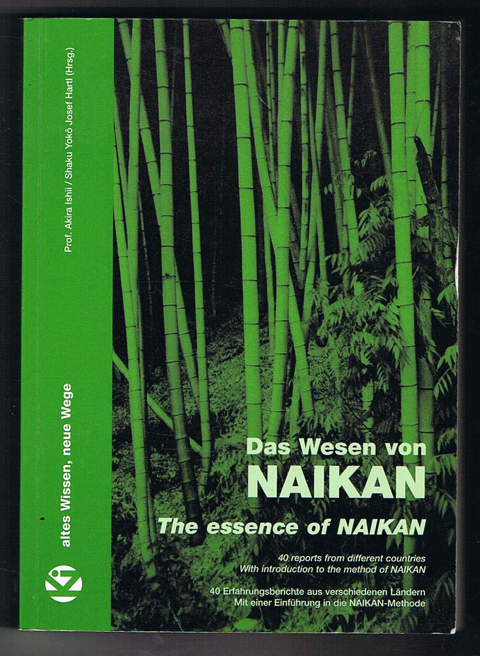 Das Wesen von Naikan /The Essence of Naikan Lifestyle