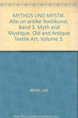 MYTHOS UND MYSTIK. Alte un antike Textilkunst. Band 3. Myth and Mystique. Old and Antique Textile Art. Volume 3. Books