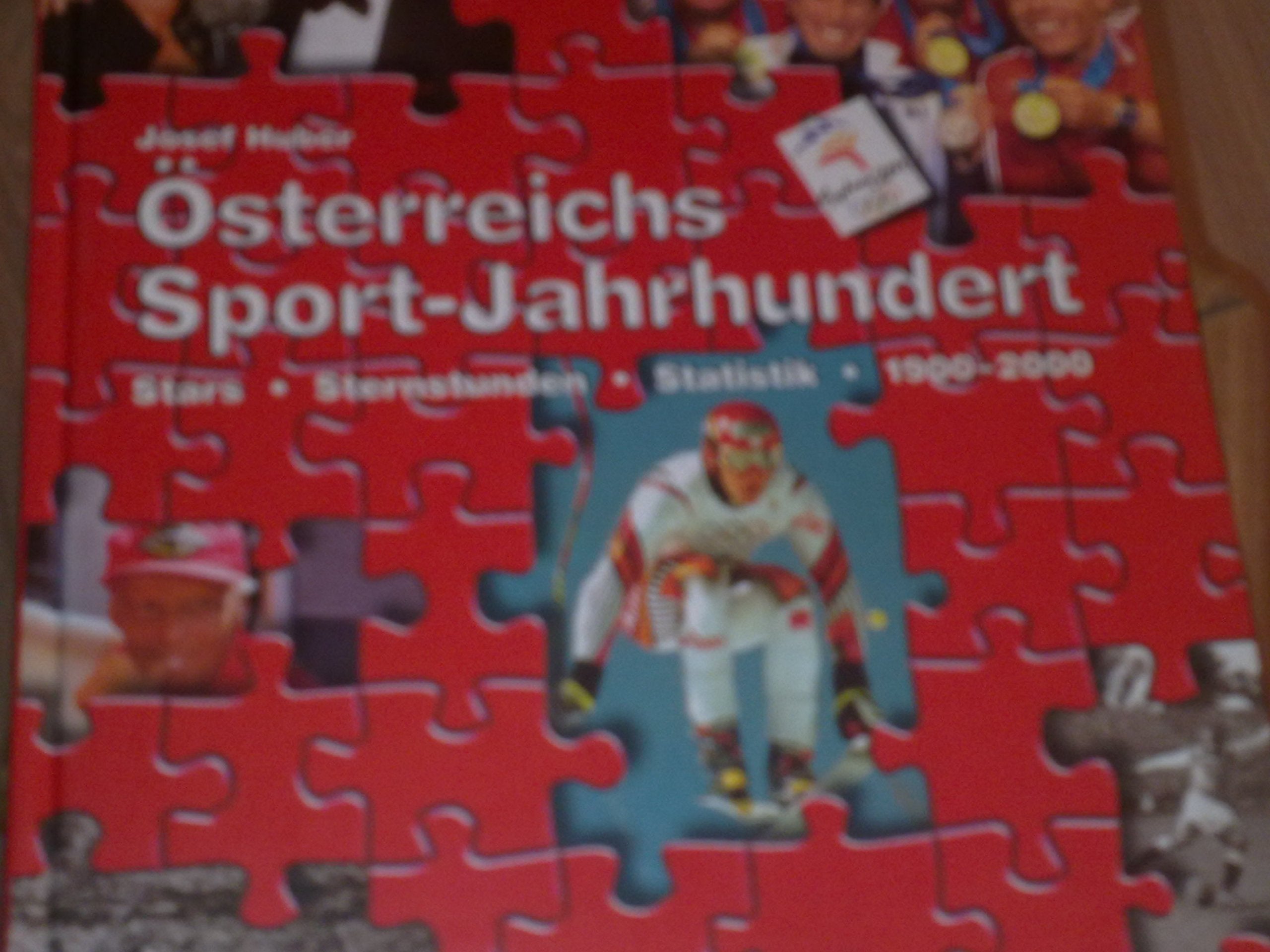 Österreichs Sport-Jahrhundert. Stars - Sternstunden - Statistik 1900-2000 Books