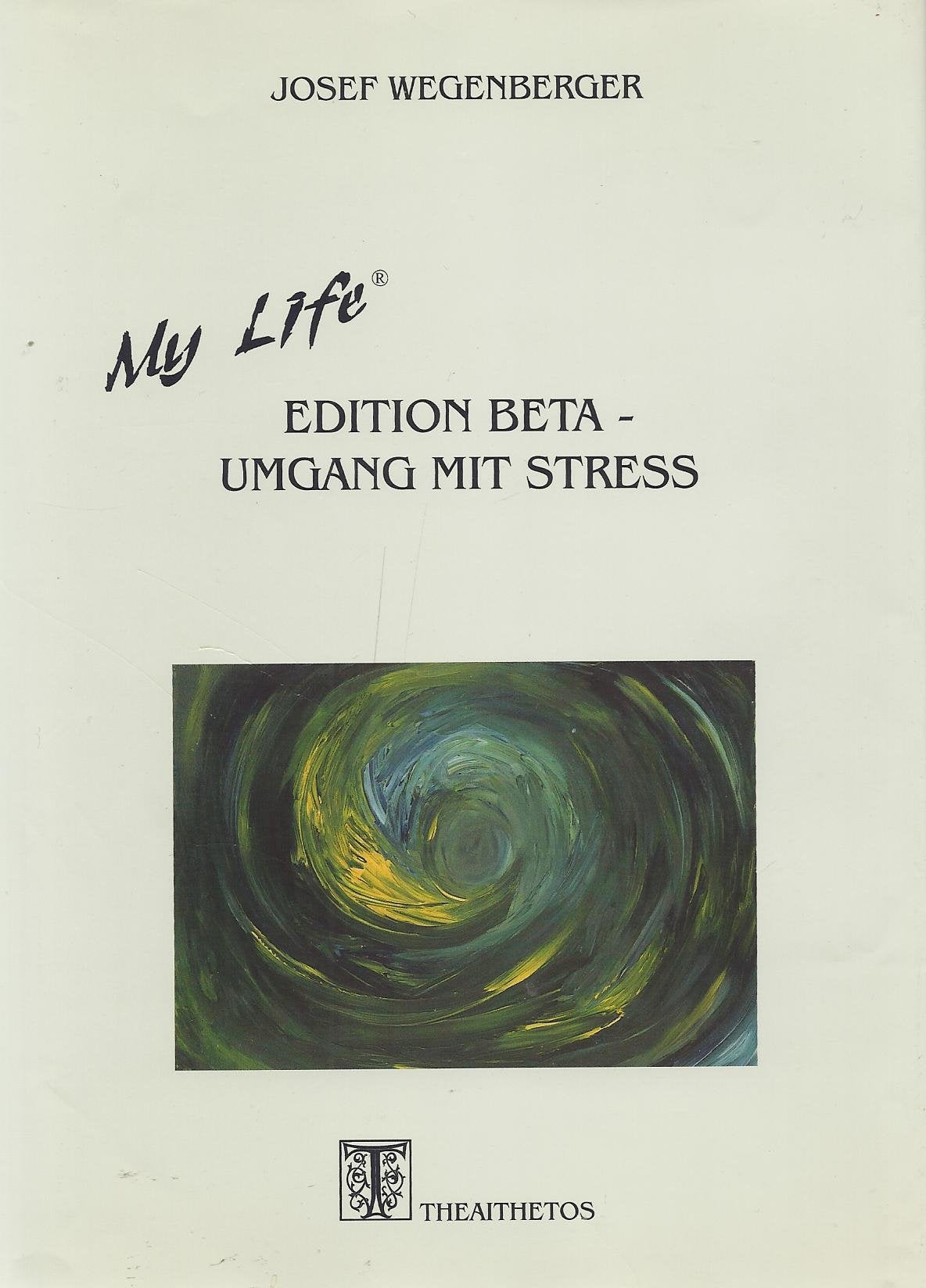 My Life Edition Beta-Umgang mit Stress Books
