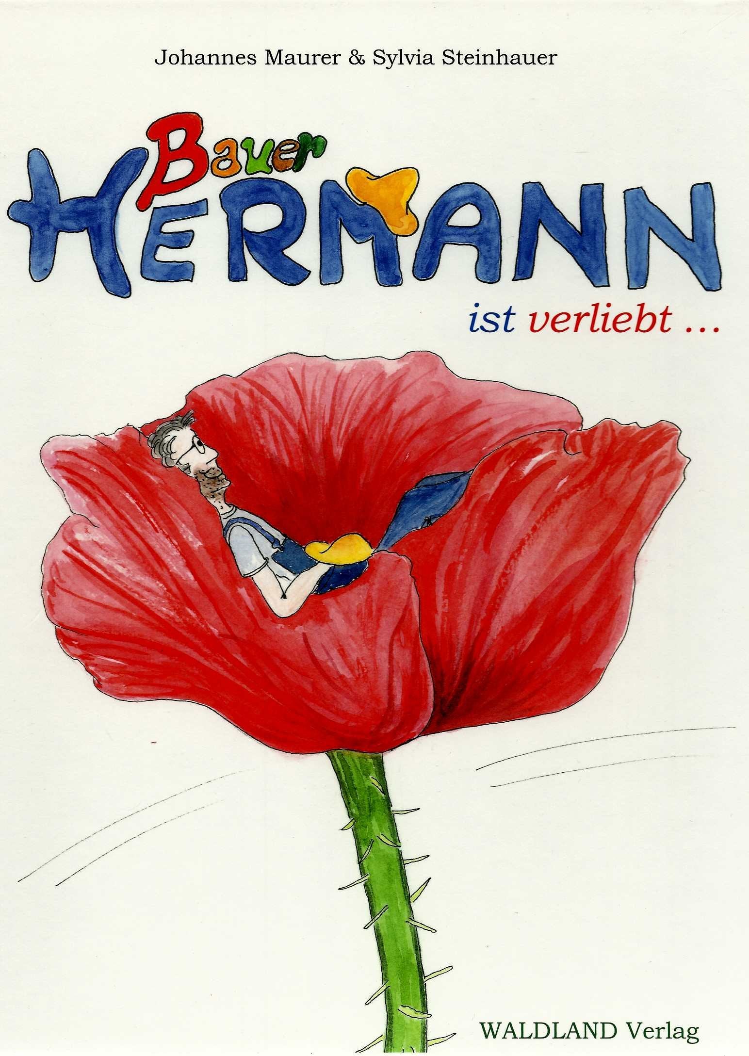 Bauer Hermann - ist verliebt ... Children's books