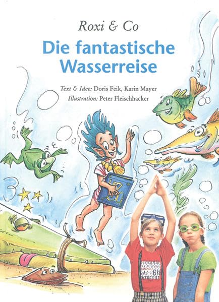 Roxi & Co.: Die fantastische Wasserreise Children's books